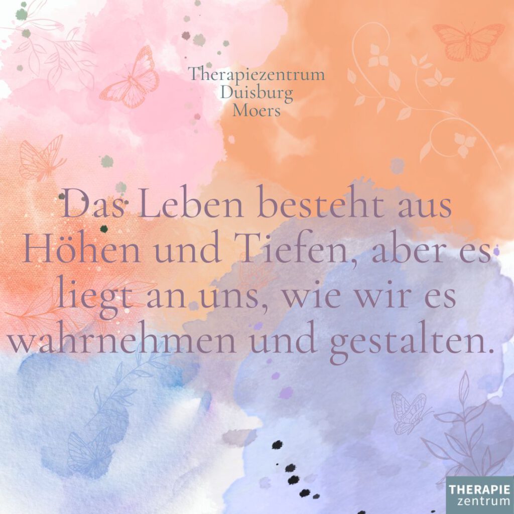 Leben ist das mit der Freude und den Farben, und nicht das mit dem Ärger und dem Grau