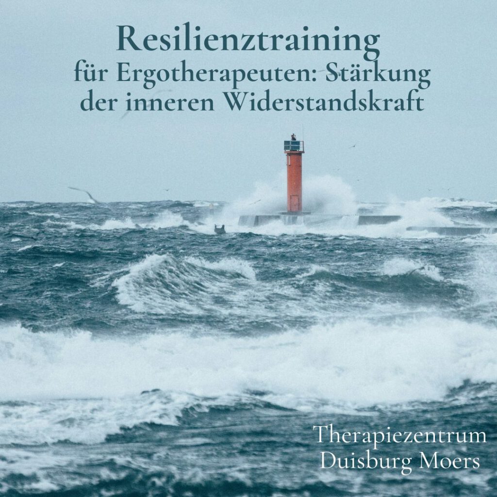 Resilienztraining in der Ergotherapie. Therapiezentrum Duisburg Moers